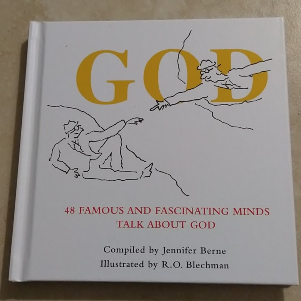 God: 48 Famous Fascinating Minds Talk About God